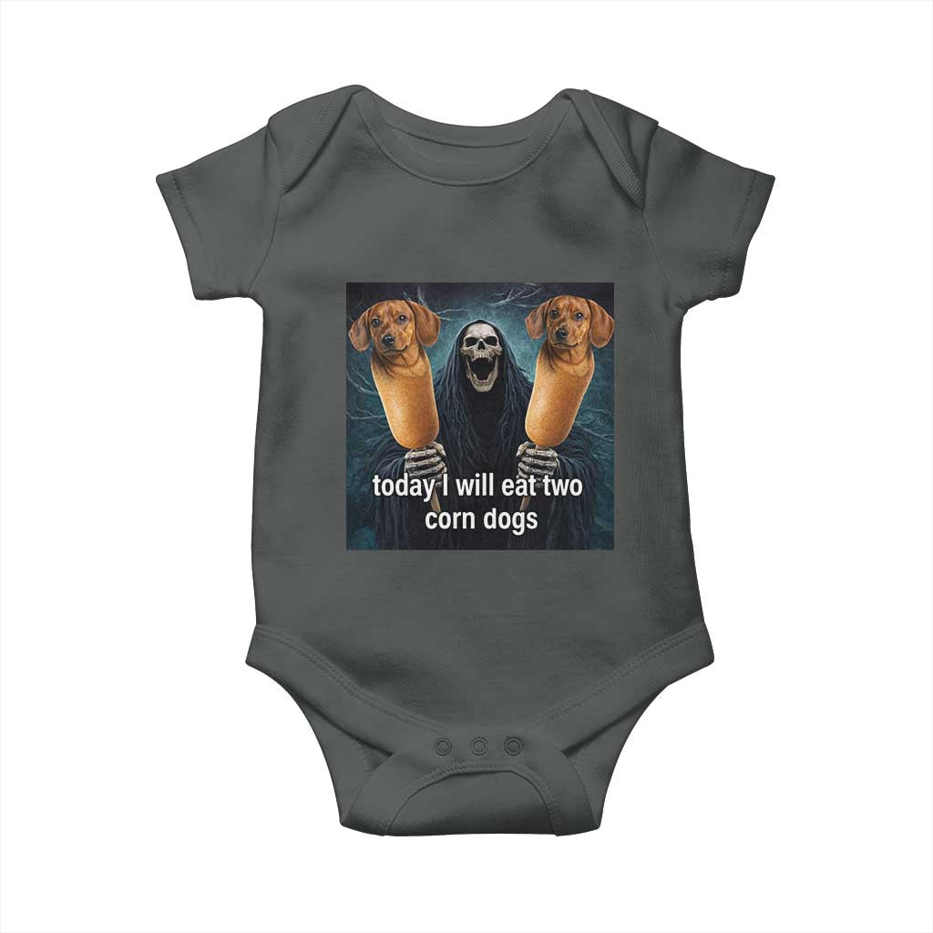 Today I Will Eat Two Corn Dogs Skeleton Meme Baby Onesie