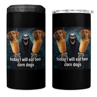 Today I Will Eat Two Corn Dogs Skeleton Meme 4 in 1 Can Cooler Tumbler