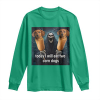 Today I Will Eat Two Corn Dogs Skeleton Meme Long Sleeve Shirt