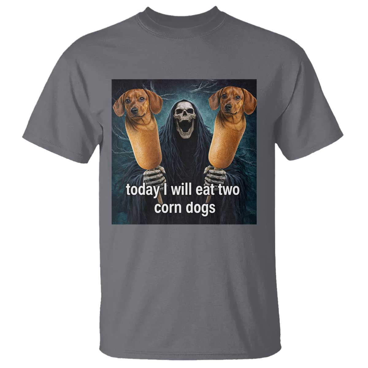 Today I Will Eat Two Corn Dogs Skeleton Meme T Shirt