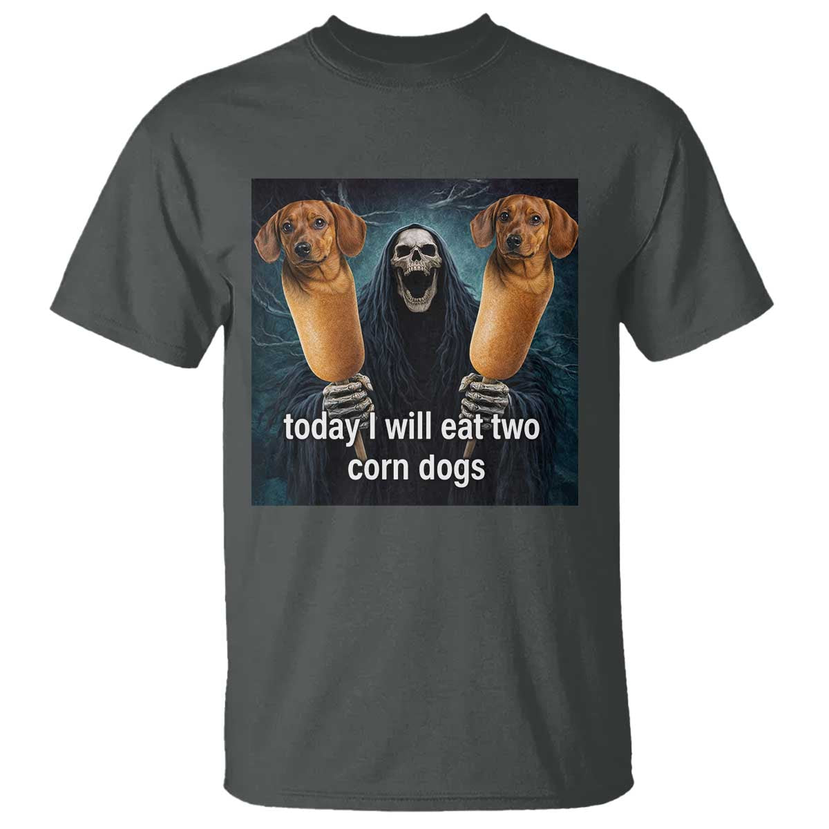 Today I Will Eat Two Corn Dogs Skeleton Meme T Shirt