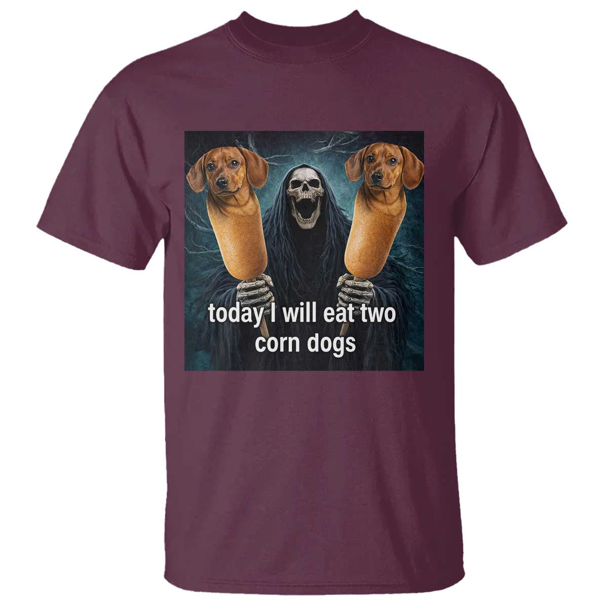 Today I Will Eat Two Corn Dogs Skeleton Meme T Shirt
