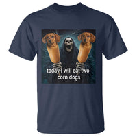 Today I Will Eat Two Corn Dogs Skeleton Meme T Shirt