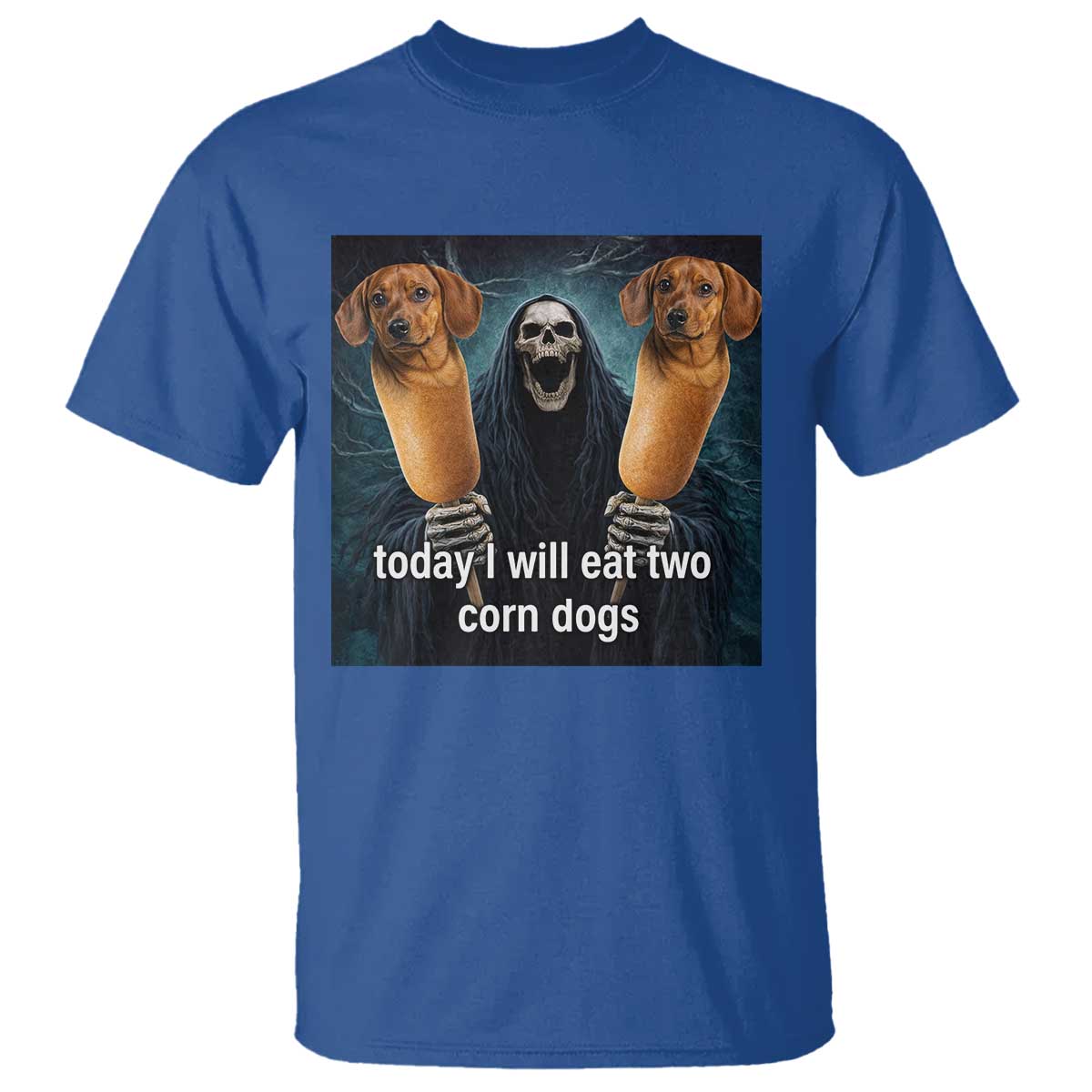 Today I Will Eat Two Corn Dogs Skeleton Meme T Shirt