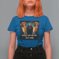 Today I Will Eat Two Corn Dogs Skeleton Meme T Shirt For Women