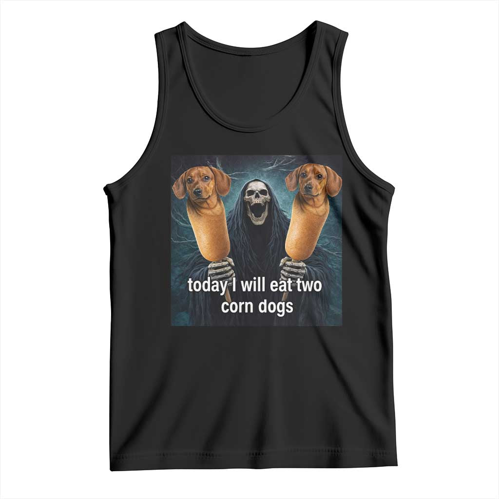 Today I Will Eat Two Corn Dogs Skeleton Meme Tank Top