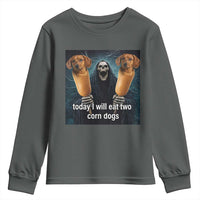 Today I Will Eat Two Corn Dogs Skeleton Meme Youth Sweatshirt