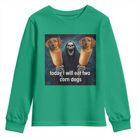 Today I Will Eat Two Corn Dogs Skeleton Meme Youth Sweatshirt