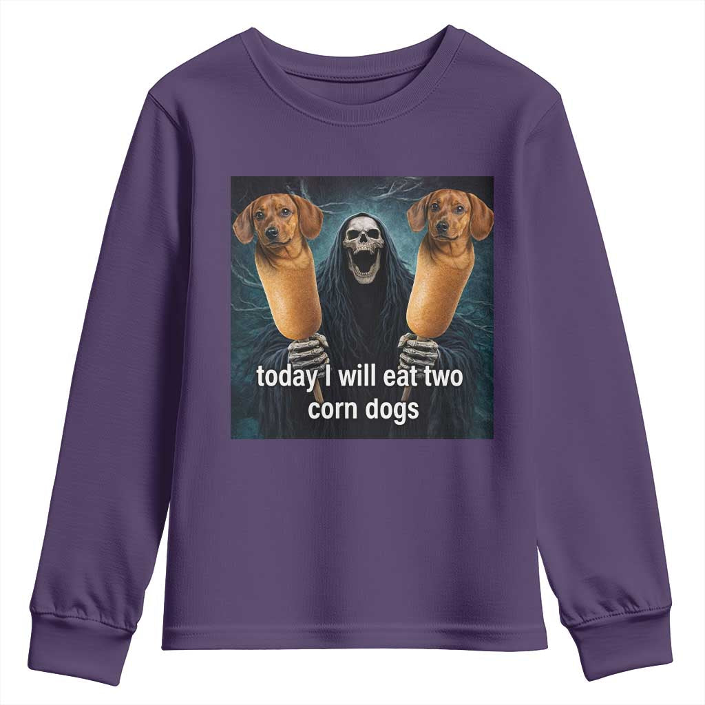 Today I Will Eat Two Corn Dogs Skeleton Meme Youth Sweatshirt