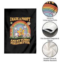 I Made A Poopy And My Tummy Feels Better Garden Flag Funny Inappropriate Vacation Swap Adult - Wonder Print Shop