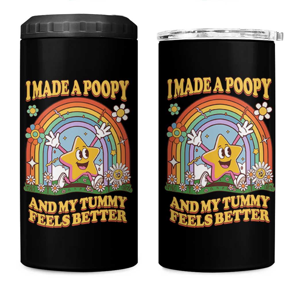 I Made A Poopy And My Tummy Feels Better 4 in 1 Can Cooler Tumbler Funny Inappropriate Vacation Swap Adult - Wonder Print Shop