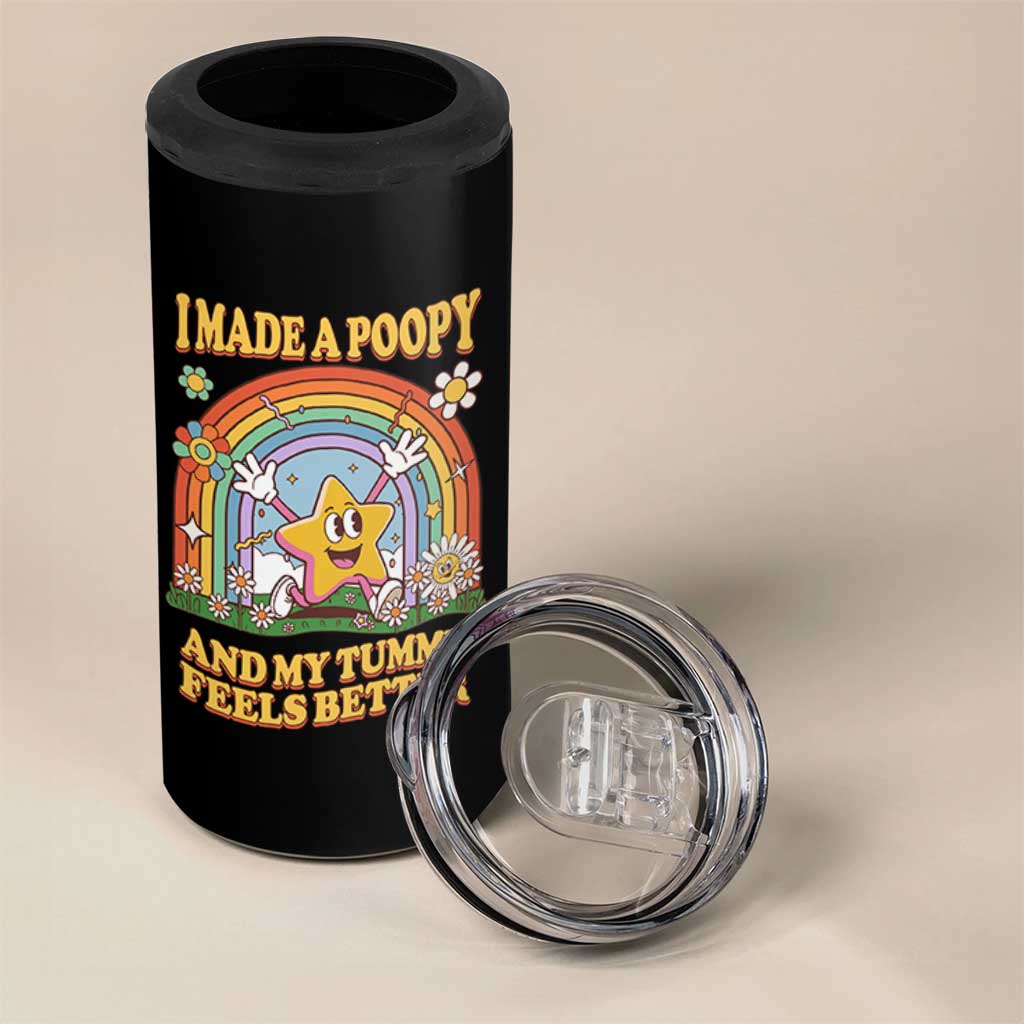 I Made A Poopy And My Tummy Feels Better 4 in 1 Can Cooler Tumbler Funny Inappropriate Vacation Swap Adult - Wonder Print Shop