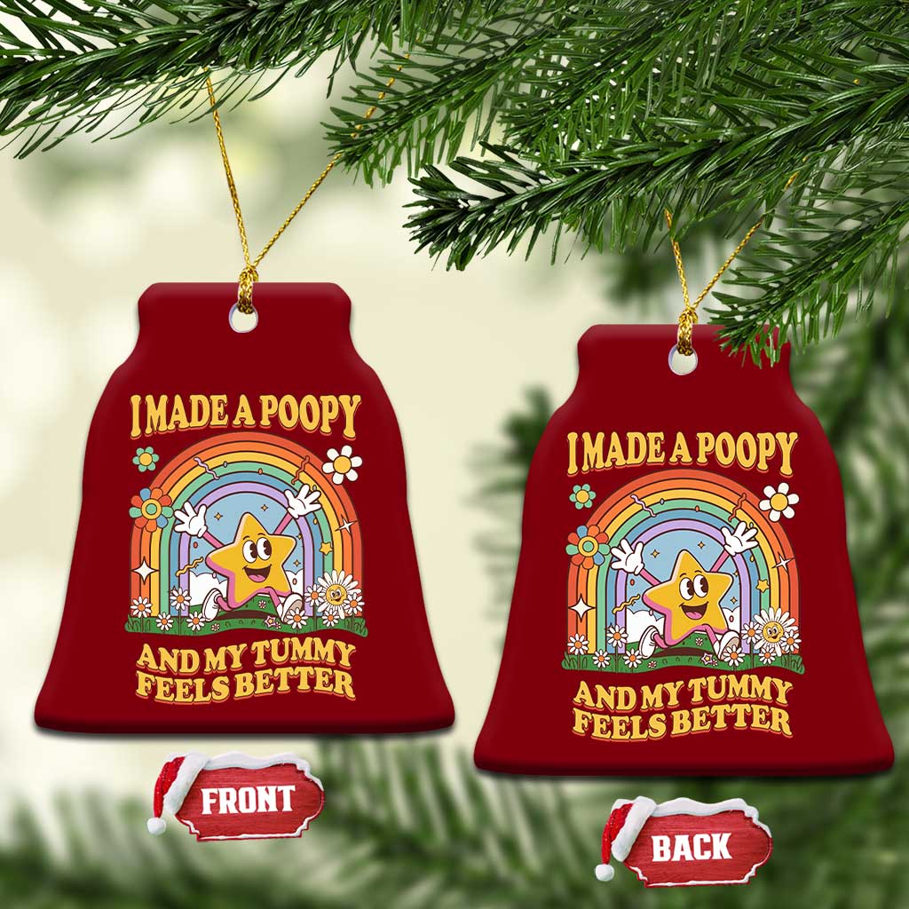 I Made A Poopy And My Tummy Feels Better Ceramic Ornament Funny Inappropriate Vacation Swap Adult - Wonder Print Shop