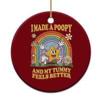 I Made A Poopy And My Tummy Feels Better Ceramic Ornament Funny Inappropriate Vacation Swap Adult - Wonder Print Shop