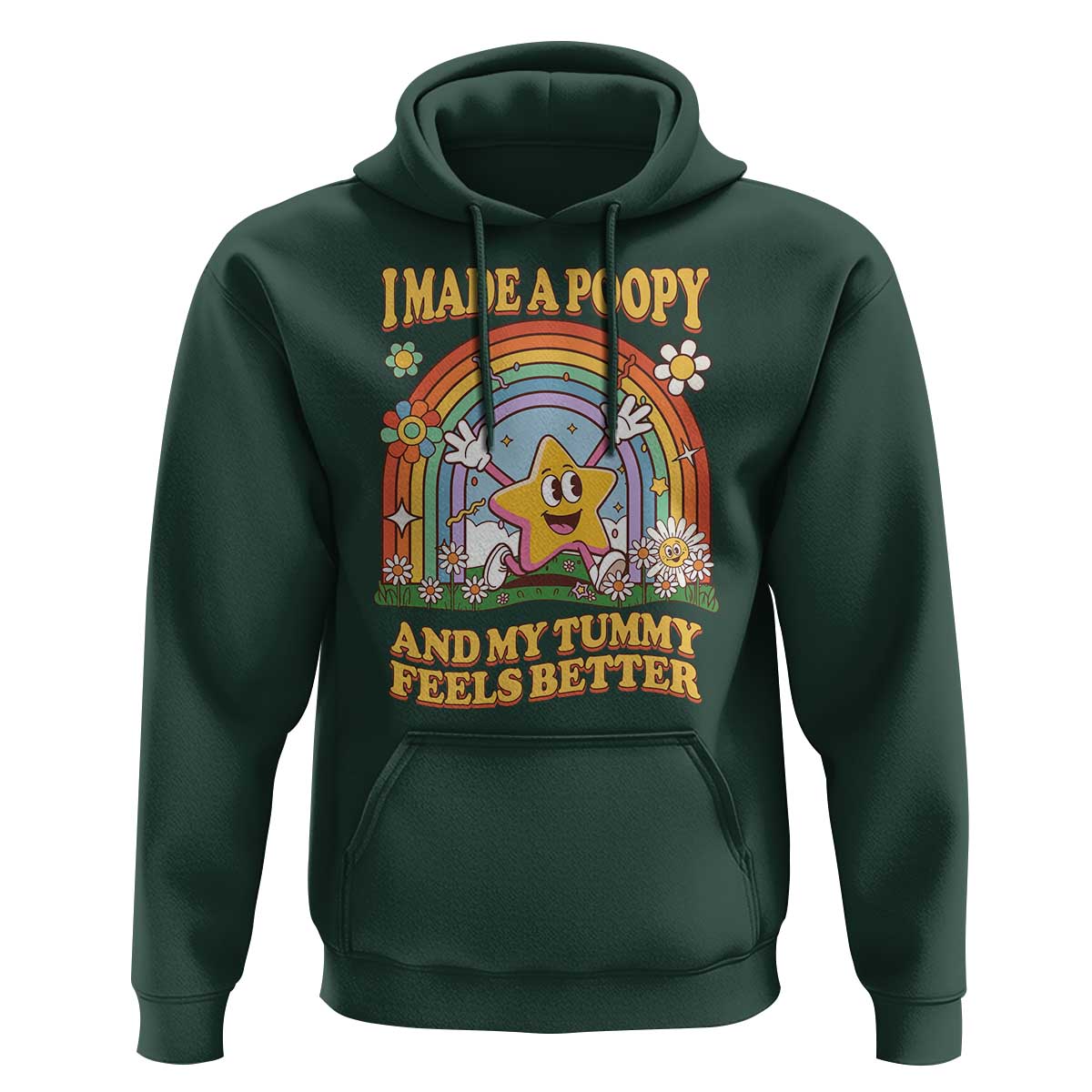 I Made A Poopy And My Tummy Feels Better Hoodie Funny Inappropriate Vacation Swap Adult - Wonder Print Shop