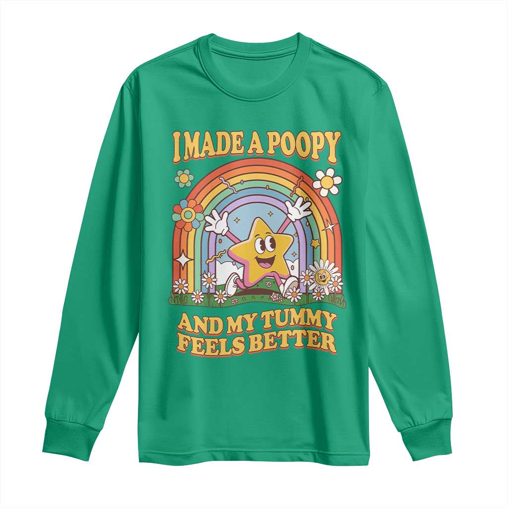 I Made A Poopy And My Tummy Feels Better Long Sleeve Shirt Funny Inappropriate Vacation Swap Adult - Wonder Print Shop