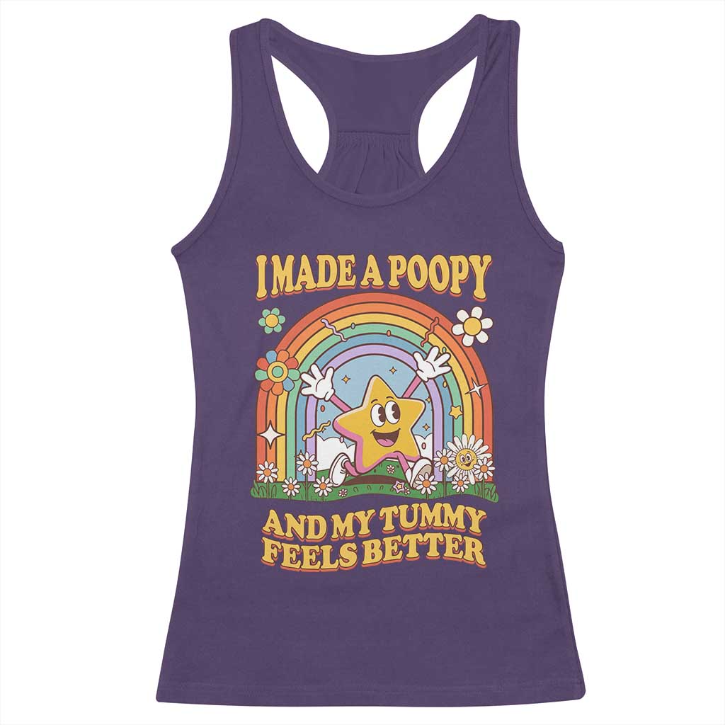 I Made A Poopy And My Tummy Feels Better Racerback Tank Top Funny Inappropriate Vacation Swap Adult - Wonder Print Shop