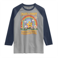 I Made A Poopy And My Tummy Feels Better Raglan Shirt Funny Inappropriate Vacation Swap Adult - Wonder Print Shop
