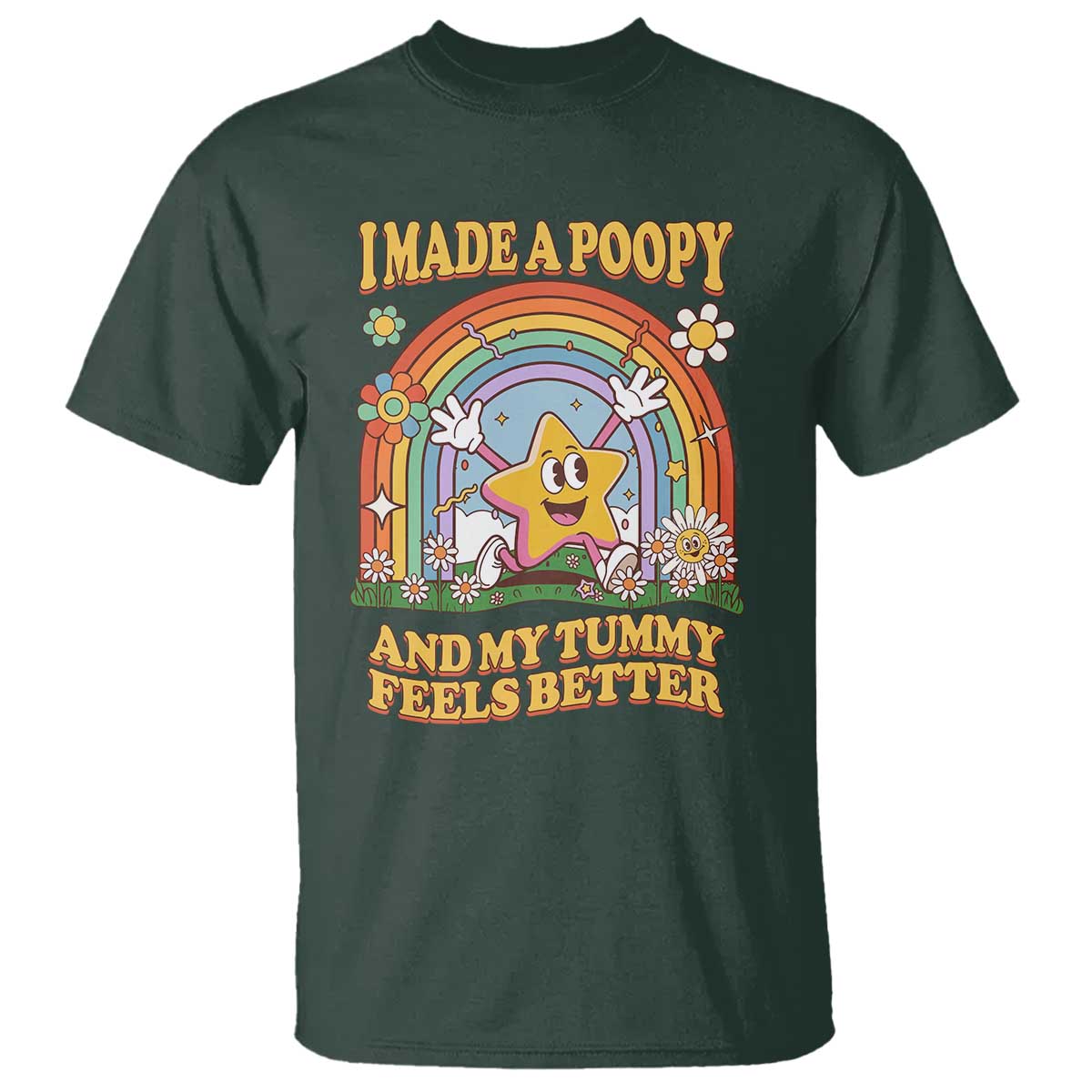 I Made A Poopy And My Tummy Feels Better T Shirt Funny Inappropriate Vacation Swap Adult - Wonder Print Shop