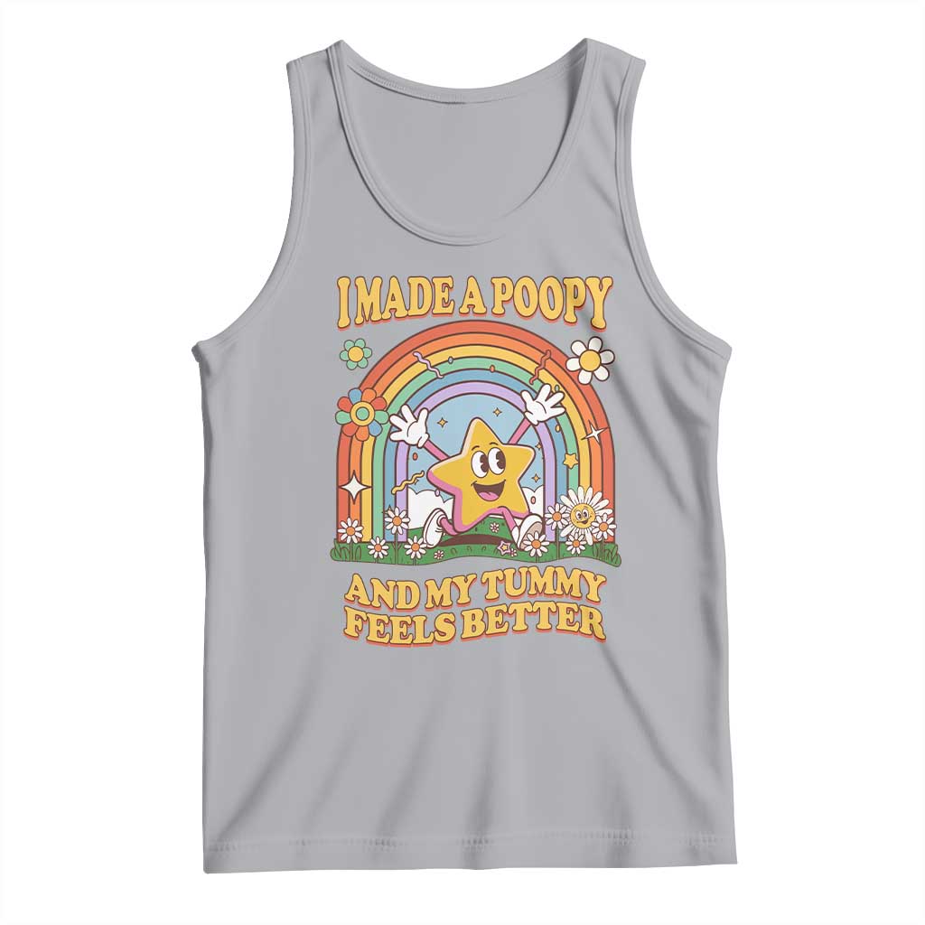 I Made A Poopy And My Tummy Feels Better Tank Top Funny Inappropriate Vacation Swap Adult - Wonder Print Shop