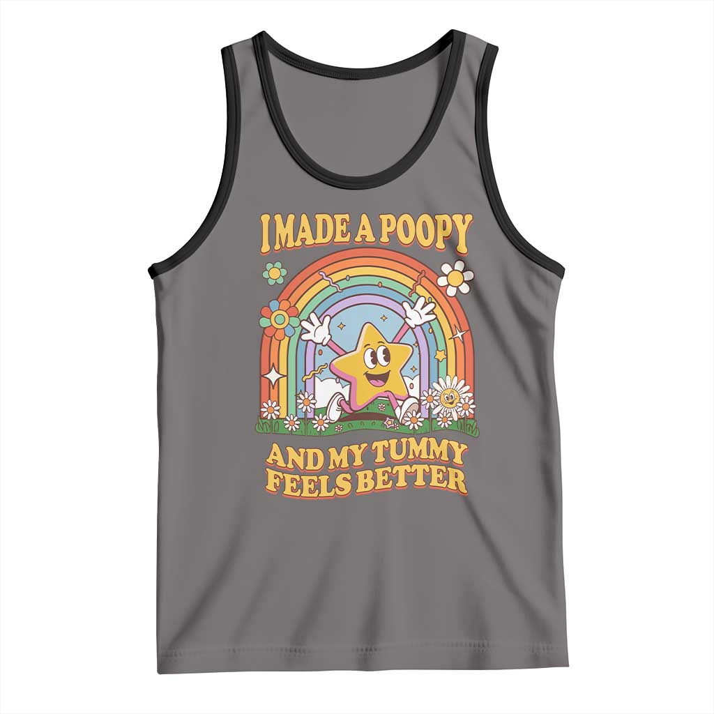 I Made A Poopy And My Tummy Feels Better Tank Top Funny Inappropriate Vacation Swap Adult - Wonder Print Shop