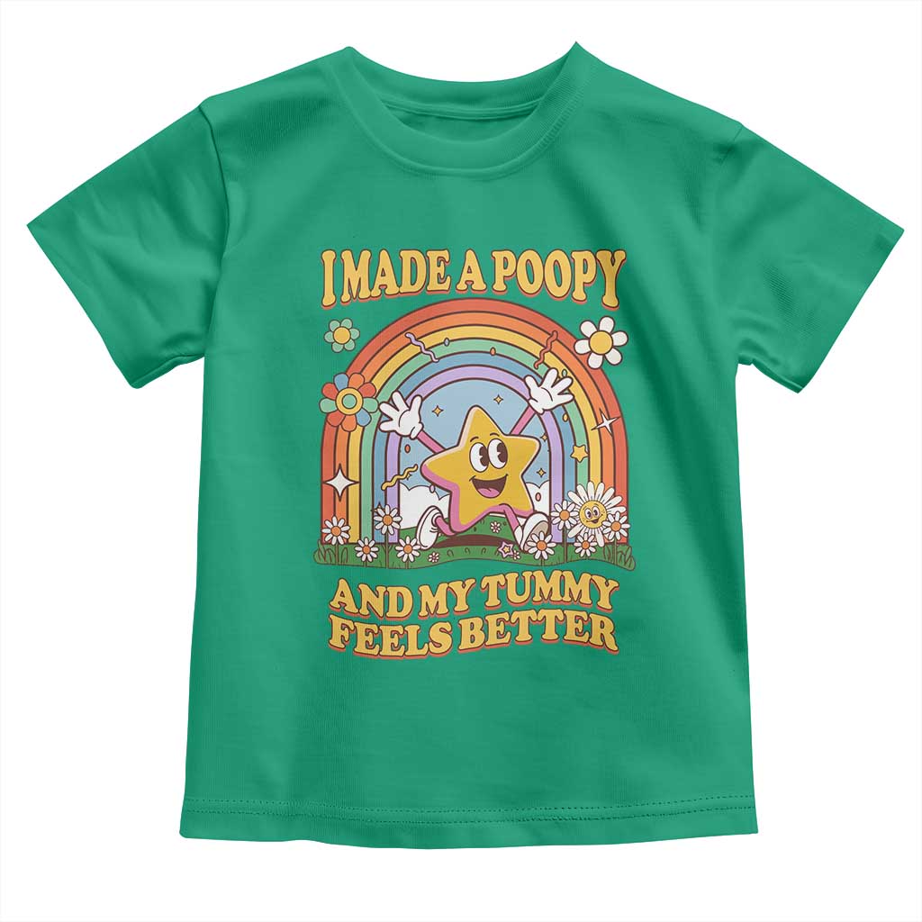 I Made A Poopy And My Tummy Feels Better Toddler T Shirt Funny Inappropriate Vacation Swap Adult - Wonder Print Shop