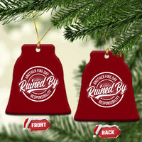 Another Fine Day Ruined By Responsibility Ceramic Ornament Funny Adulting - Wonder Print Shop