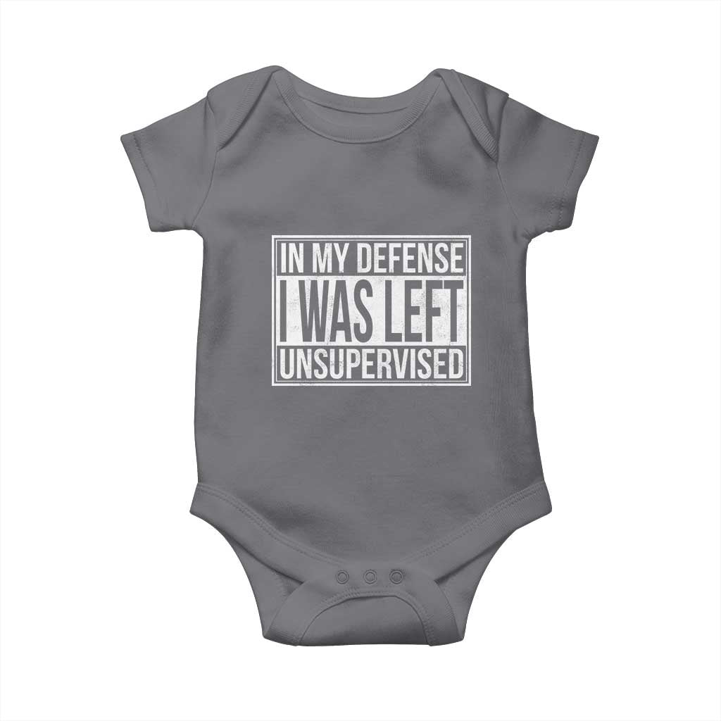Funny In My Defense I Was Left Unsupervised Baby Onesie - Wonder Print Shop