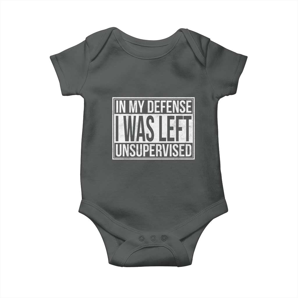 Funny In My Defense I Was Left Unsupervised Baby Onesie - Wonder Print Shop