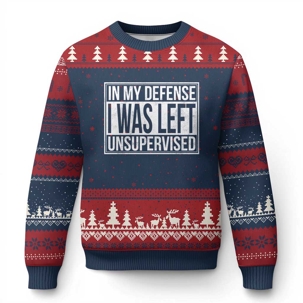 Funny In My Defense I Was Left Unsupervised Ugly Christmas Sweater - Wonder Print Shop