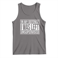 Funny In My Defense I Was Left Unsupervised Tank Top - Wonder Print Shop