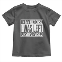 Funny In My Defense I Was Left Unsupervised Toddler T Shirt - Wonder Print Shop