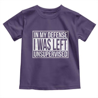 Funny In My Defense I Was Left Unsupervised Toddler T Shirt - Wonder Print Shop
