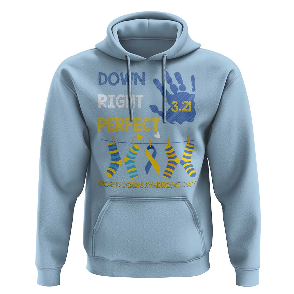 Down Right Perfect Hoodie March 21 World Down Syndrome Day Socks