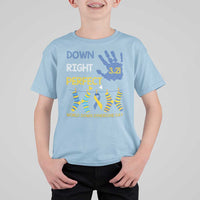 Down Right Perfect T Shirt For Kid March 21 World Down Syndrome Day Socks
