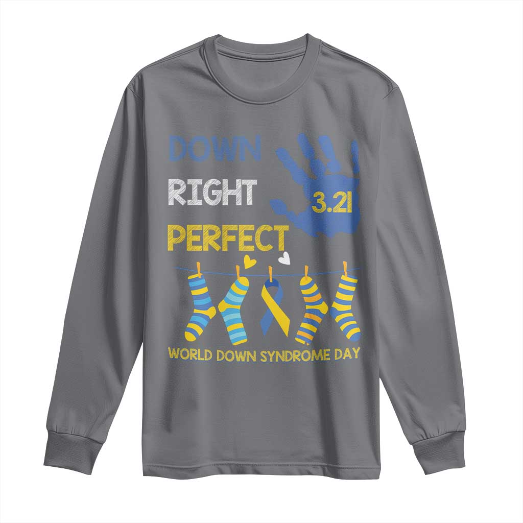 Down Right Perfect Long Sleeve Shirt March 21 World Down Syndrome Day Socks