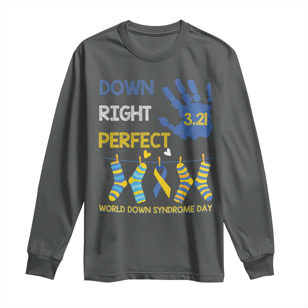 Down Right Perfect Long Sleeve Shirt March 21 World Down Syndrome Day Socks