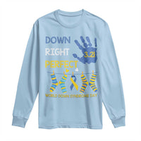Down Right Perfect Long Sleeve Shirt March 21 World Down Syndrome Day Socks