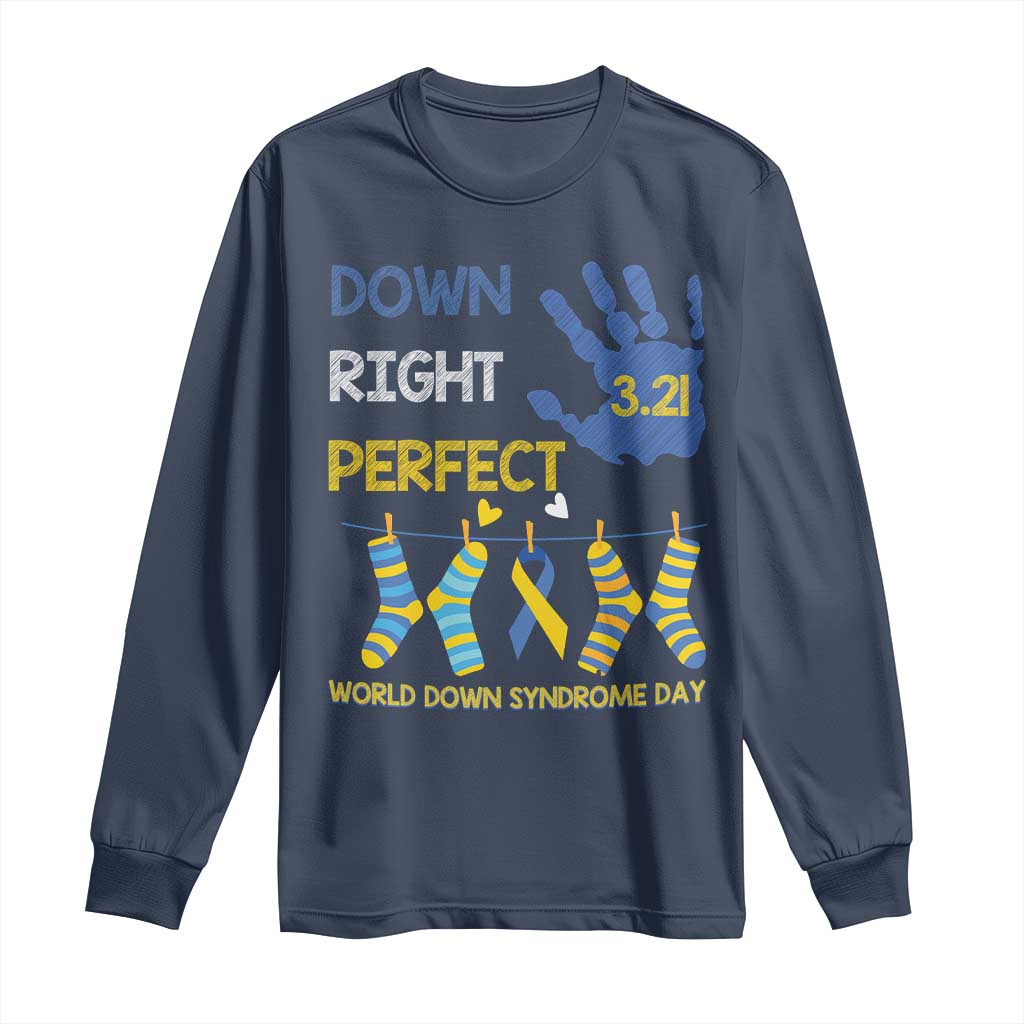 Down Right Perfect Long Sleeve Shirt March 21 World Down Syndrome Day Socks
