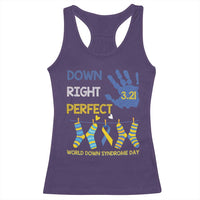 Down Right Perfect Racerback Tank Top March 21 World Down Syndrome Day Socks