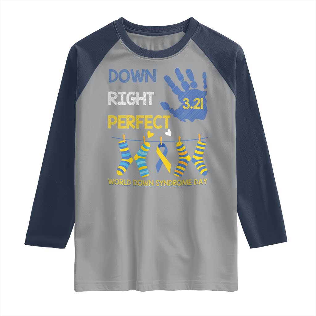 Down Right Perfect Raglan Shirt March 21 World Down Syndrome Day Socks