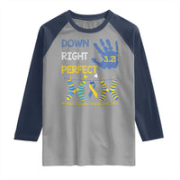 Down Right Perfect Raglan Shirt March 21 World Down Syndrome Day Socks