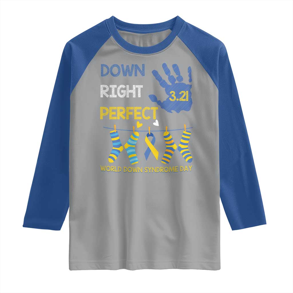 Down Right Perfect Raglan Shirt March 21 World Down Syndrome Day Socks