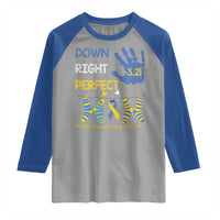 Down Right Perfect Raglan Shirt March 21 World Down Syndrome Day Socks