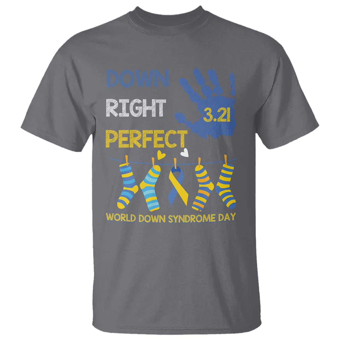 Down Right Perfect T Shirt March 21 World Down Syndrome Day Socks
