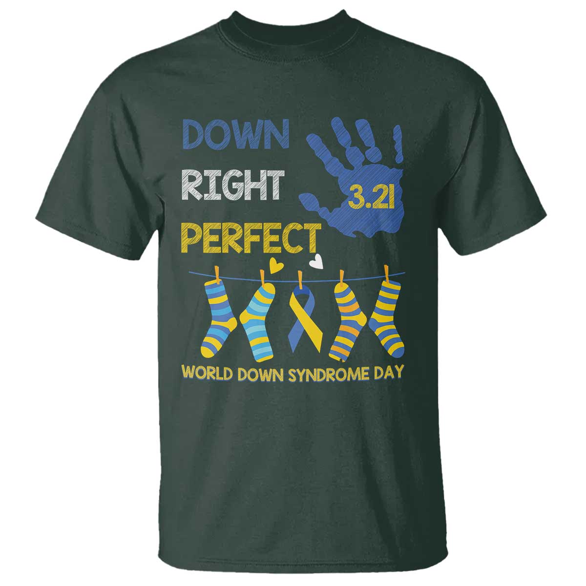 Down Right Perfect T Shirt March 21 World Down Syndrome Day Socks