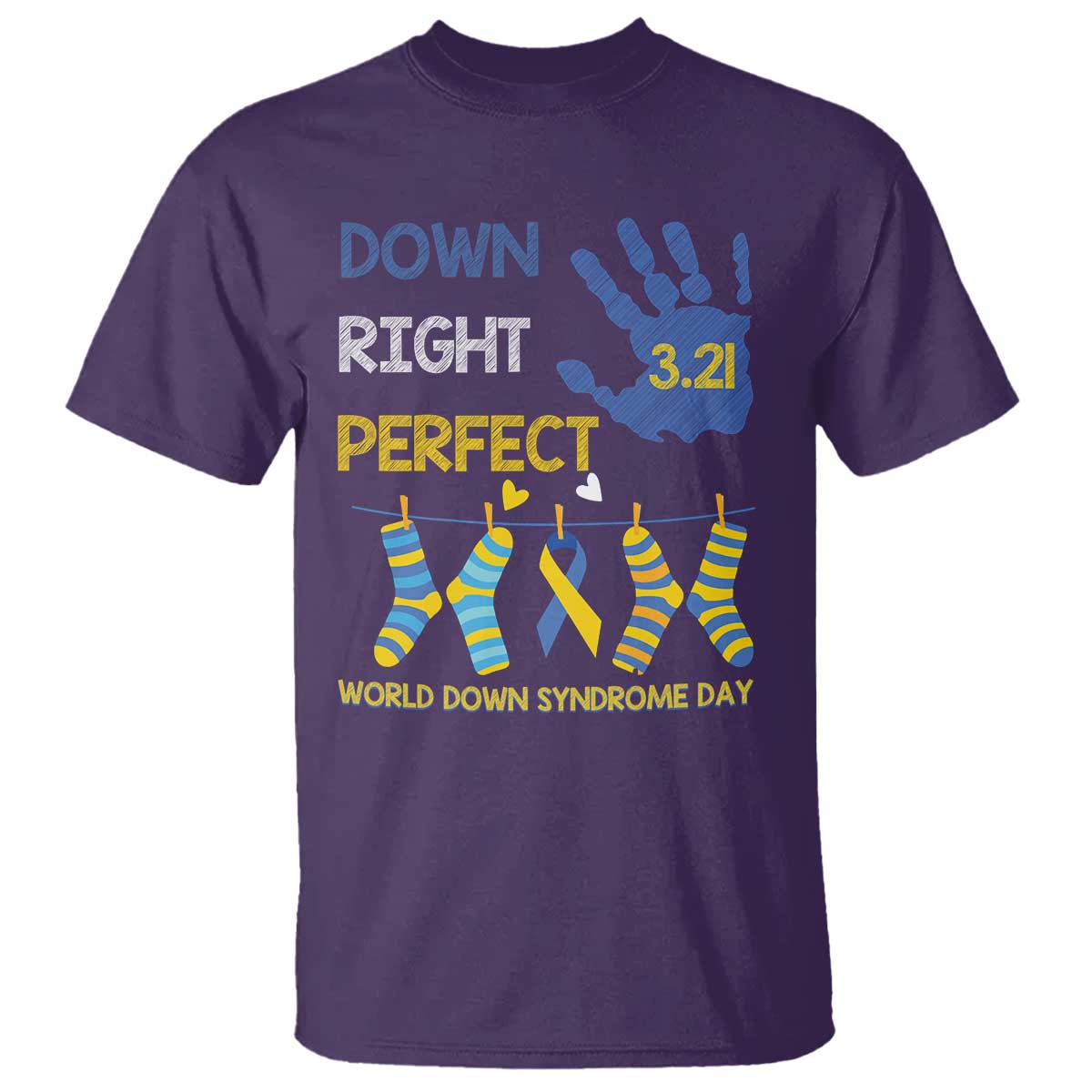 Down Right Perfect T Shirt March 21 World Down Syndrome Day Socks