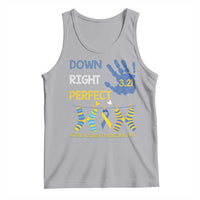 Down Right Perfect Tank Top March 21 World Down Syndrome Day Socks
