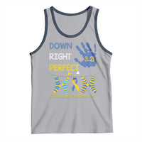 Down Right Perfect Tank Top March 21 World Down Syndrome Day Socks