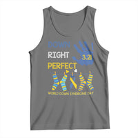 Down Right Perfect Tank Top March 21 World Down Syndrome Day Socks